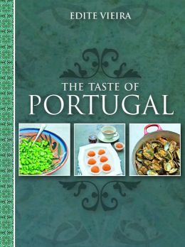 The Taste of Portugal A Voyage of Gastronomic Disc