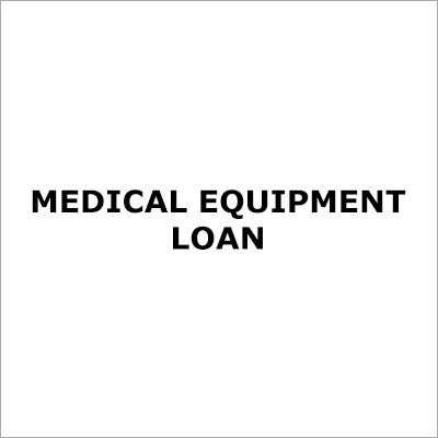 Medical Equipment Loan