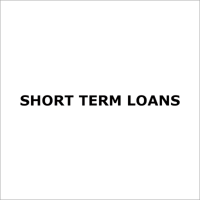 Short Term Loans