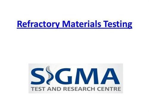 Refractory Testing