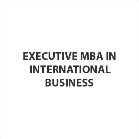 Executive MBA in International Business