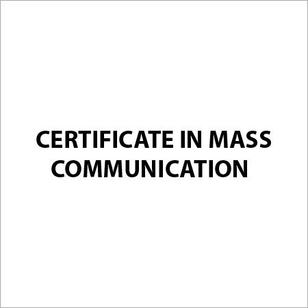 Certificate in Mass Communication