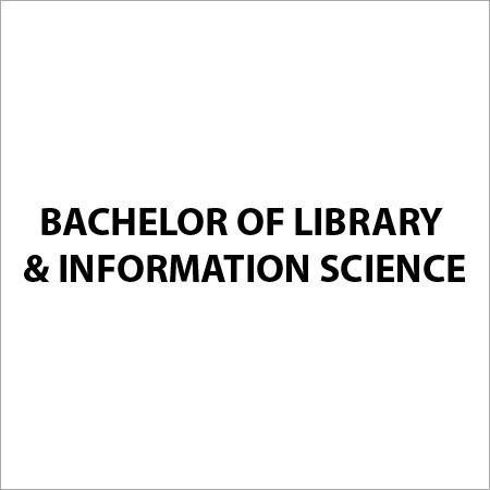 Bachelor of Library & Information Science