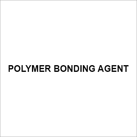 Polymer Bonding Agent