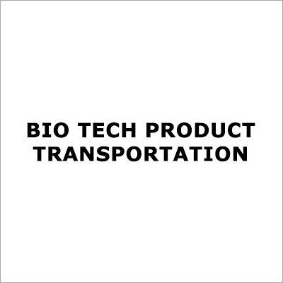 Bio Tech Product Transportation