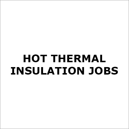 Hot Thermal Insulation Jobs