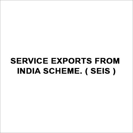 Service Exports From India Scheme ( Seis )