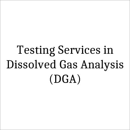 Dissolved Gas Analysis Testing