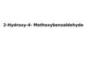 2-Hydroxy-4- Methoxybenzaldehyde