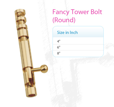 Brass Fancy Round Tower Bolt