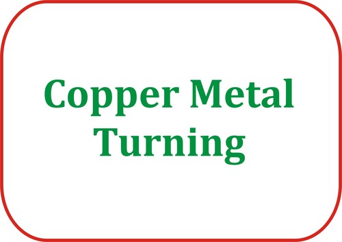 Copper Metal Turning