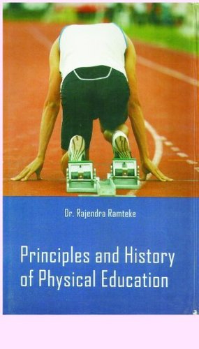 Principal & History of Physical Education