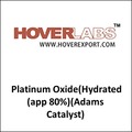 Platinum Oxide(hydrated )(app 80%)(adams Catalyst)