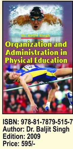 Organisation &Administration in Physical Education