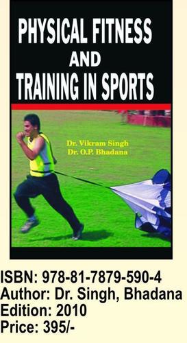 Physical Fitness & Training In Sports