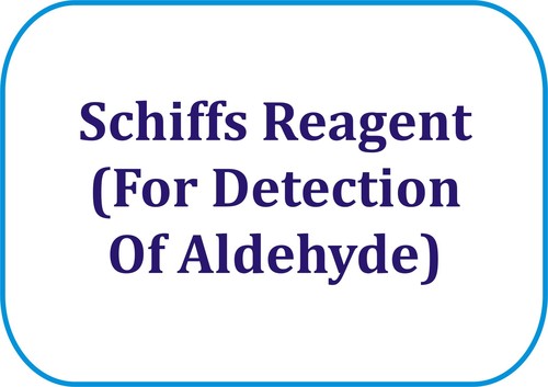 Schiffs Reagent (For Detection Of Aldehyde)