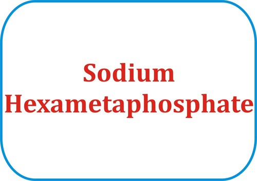 Sodium Hexametaphosphate