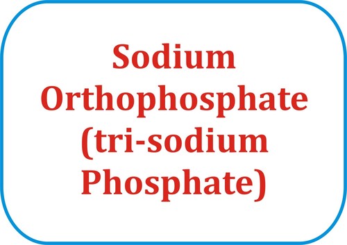 Sodium Orthophosphate (tri-sodium Phosphate)