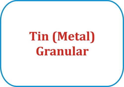 Tin (Metal) Granular