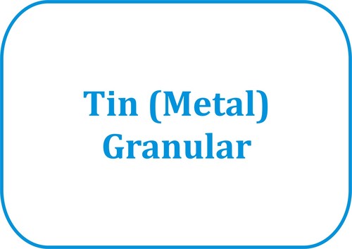 Tin (Metal) Granular