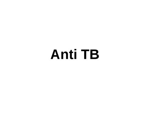 Anti TB