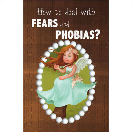 How To Deal With Fears And Phobias?