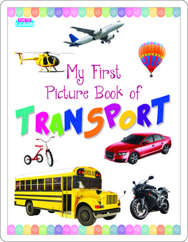 My First Picture Book Of Transport