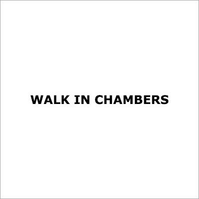 Walk in Chambers Maintenance