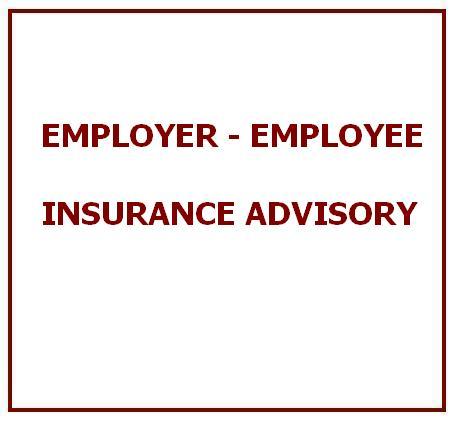 Employer - Employee Insurance Advisory