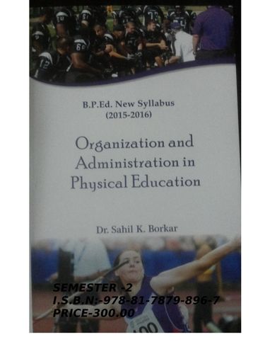 Organization And Administration In Physical Educatio