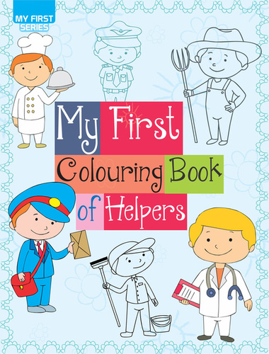 My First Colouring Book Of Helpers