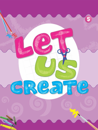 Let Us Create - 5