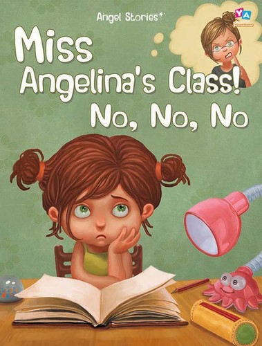 Miss Angelina's Class! No, No, Noa