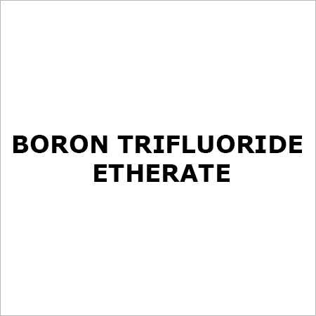 Boron Trifluoride Etherate