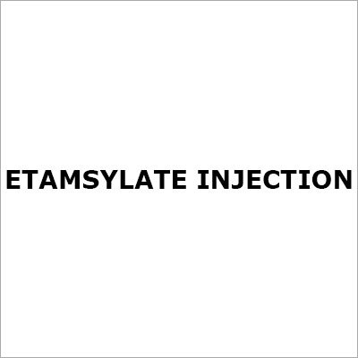 Etamsylate Injection