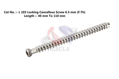 Locking Cancellous Screw 6.5 Mm  ( Fully Thread )
