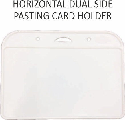 HORIZONTAL DUAL SIDE PASTING CARD HOLDER