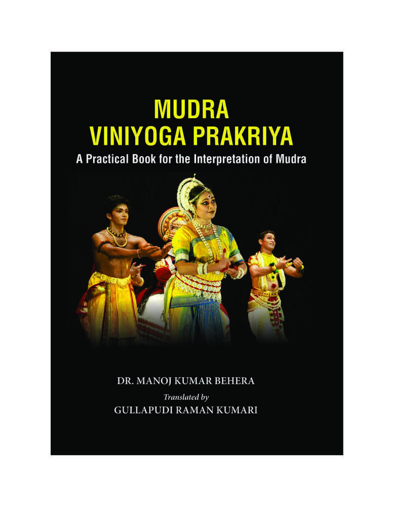Mudra Viniyoga Prakriya : A Practical Book for the Interpretation