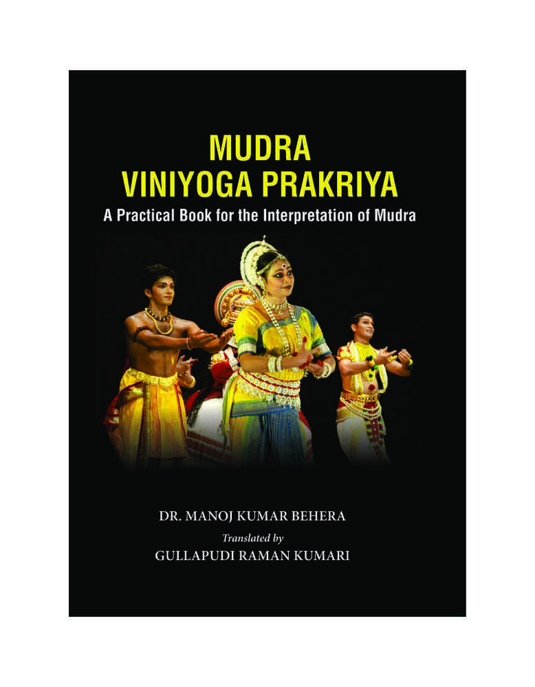 Mudra Viniyoga Prakriya : A Practical Book for the Interpretation