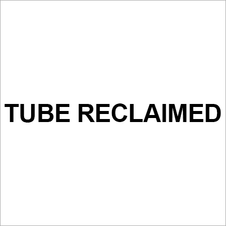 Tube Reclaimed