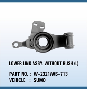 SUMO LOWER LINK ASSY. WITHOUT BUSH (L)