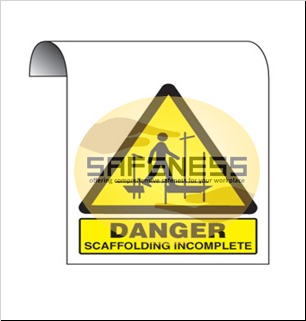 Danger Scaffolding Incomplete Hanging Sign By SAFENESS QUOTIENT LIMITED