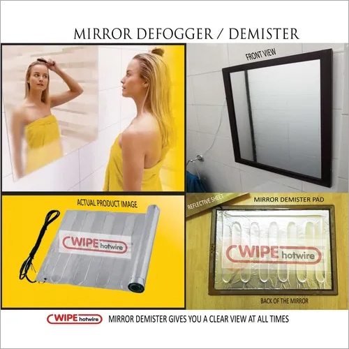 Mirror Demister By The Wipe Hotwire India Thermal Equipments (P) Ltd.