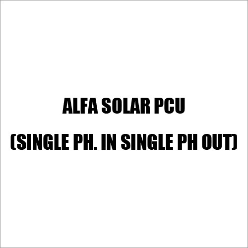 Alfa Solar PCU (Single Ph. In Single Ph Out)