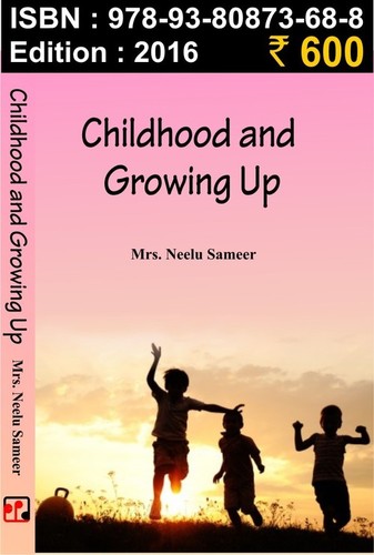 Childhood and Growing - Paperback, 2016 Edition | Child Development, Growth Stages, Educational, Informative