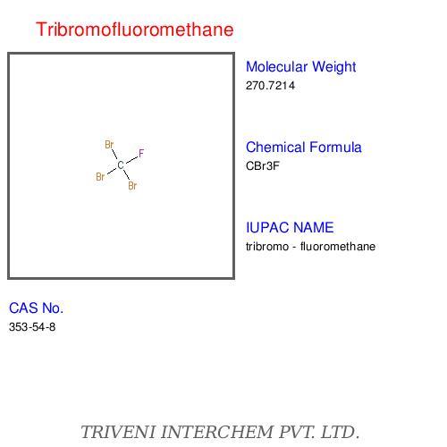 Tribromofluoromethane