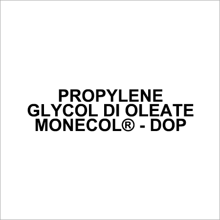Propylene Glycol Dioleate By MOHINI ORGANICS PVT. LTD.
