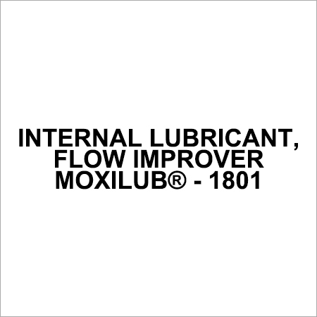 Flow improver Internal Lubricant By MOHINI ORGANICS PVT. LTD.