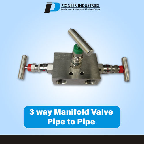 3 Way Manifolds Valves pipe to pipe
