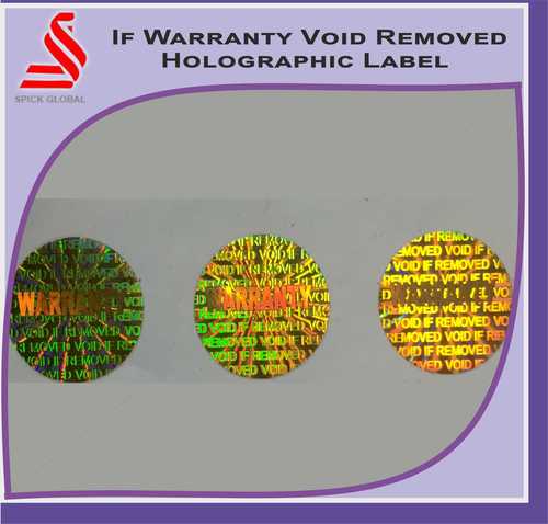 If Warranty Void Removed Hologram Label